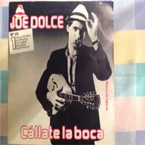 Joe Dolce - Shaddap You Face = Cállate La Boca FLAC album