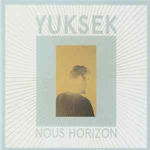 Yuksek - Nous Horizon FLAC album
