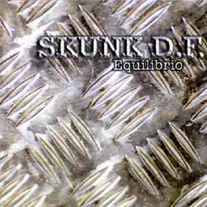 Skunk D.F. - Equilibrio FLAC album