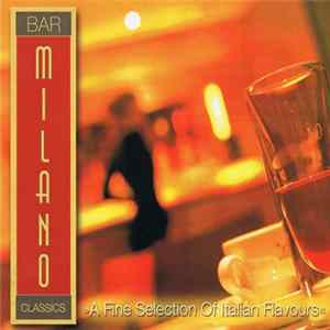 Various - Bar Milano Classics FLAC album