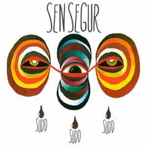Sen Segur - Sudd Sudd Sudd FLAC album