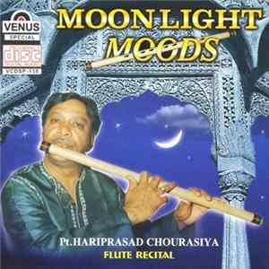 Pt. Hariprasad Chourasiya - Moon Light Moods - Flute Recital FLAC album
