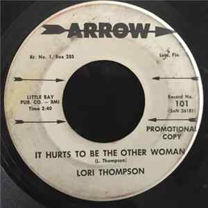 Lori Thompson - It Hurts To Be The Other Woman / I Want To Throw All My Mem'ries Away FLAC album