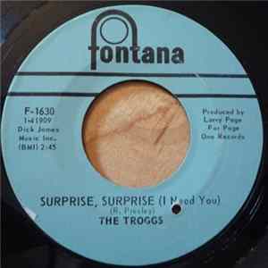 The Troggs - Surprise, Surprise (I Need You) / Cousin Jane FLAC album