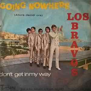 Los Bravos - Going Nowhere (Allora Decidi Ora) FLAC album