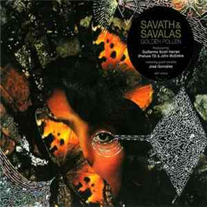 Savath & Savalas - Golden Pollen FLAC album