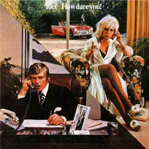 10cc - How Dare You! FLAC album