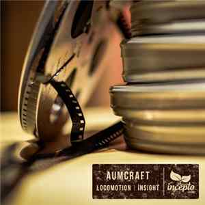 Aumcraft - Locomotion | Insight FLAC album