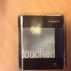 Ronduit Gospel Choir - Touched FLAC album