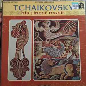 Pyotr Ilyich Tchaikovsky - Tchaikovsky his finest music FLAC album