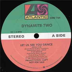 Dynamite Two - Let Us See You Dance / The Main Beat FLAC album