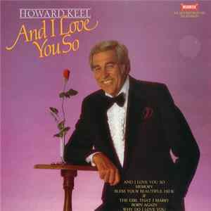 Howard Keel - And I Love You So FLAC album