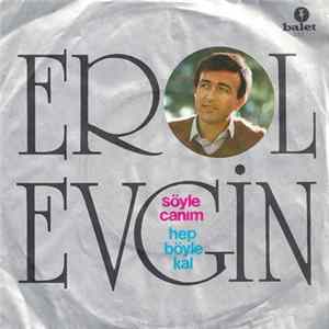 Erol Evgin - Söyle Canım / Hep Böyle Kal FLAC album
