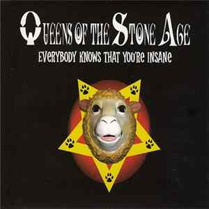 Queens Of The Stone Age - Everybody Knows That You're Insane FLAC album