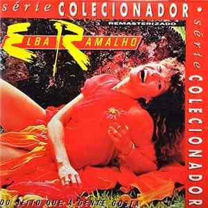 Elba Ramalho - Do Jeito Que A Gente Gosta FLAC album
