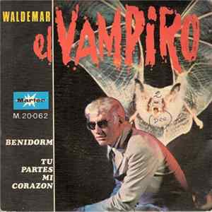 Waldemar Wohlfahrt - Waldemar El Vampiro FLAC album
