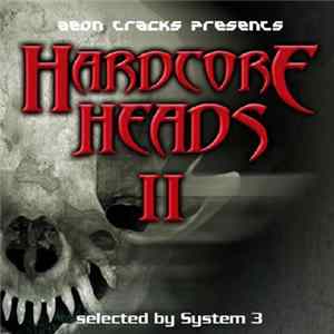 System 3 - Hardcore Heads II FLAC album