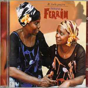 Hermanas Ferrin - Mi Linda Guajira FLAC album