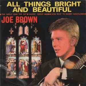 Joe Brown And The Bruvvers - All Things Bright And Beautiful FLAC album