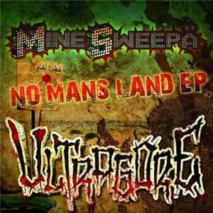 MineSweepa - No Mans Land EP FLAC album
