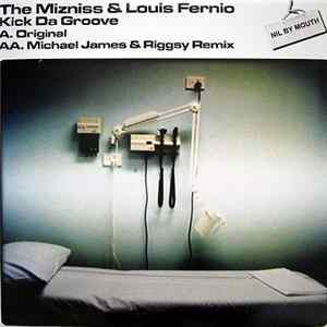The Mizniss & Louis Fernio - Kick Da Groove FLAC album