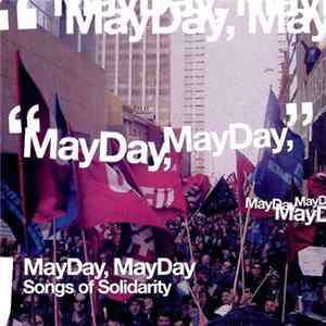 Various - MayDay, Mayday: Songs of Solidarity. FLAC album