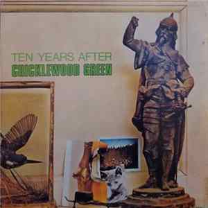 Ten Years After - Cricklewood Green FLAC album