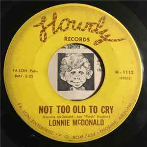 Lonnie McDonald - Not Too Old To Cry FLAC album