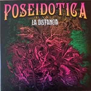 Poseidotica - La Distancia FLAC album