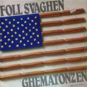 Foll Svaghen - Ghematonzen FLAC album