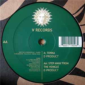 D Product - Tonka / Step Away From The Vehicle FLAC album