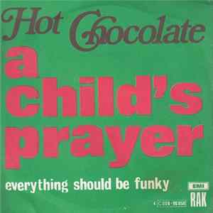 Hot Chocolate - A child's Prayer FLAC album