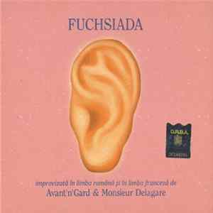 Avant'n'Gard & Monsieur Delagare - Fuchsiada FLAC album