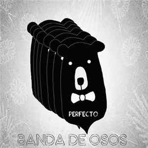 Banda De Osos - PERFECTO FLAC album