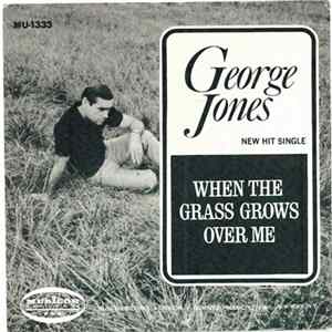 George Jones - When The Grass Grows Over Me / Heartaches And Hangovers FLAC album