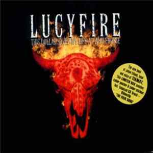 Lucyfire - This Dollar Saved My Life At Whitehorse FLAC album