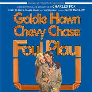 Charles Fox - Foul Play FLAC album