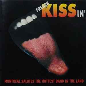 Various - French Kissin' A Tribute To Kiss FLAC album