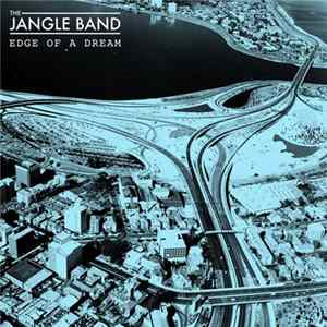 The Jangle Band - Edge Of A Dream FLAC album