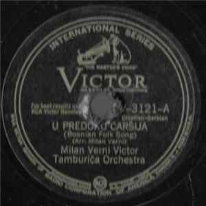 Milan Verni Victor Tamburiča Orchestra - U Predoru Čaršija / Koliko Te Sce Moje Vole FLAC album