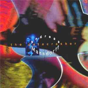 Andreas Manndorff - The Gatecrasher FLAC album