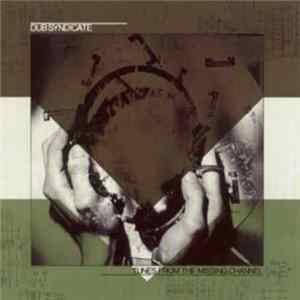 Dub Syndicate - Tunes From The Missing Channel FLAC album