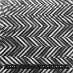 Takami Nakamoto - Opacity FLAC album