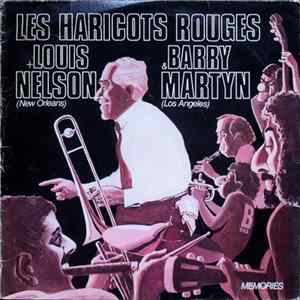 Les Haricots Rouges avec Louis Nelson et Barry Martyn - Les Haricots Rouges Avec Louis Nelson et Barry Martin FLAC album