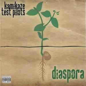 Kamikaze Test Pilots - Diaspora FLAC album