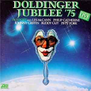 Passport And Les McCann, Philip Catherine, Johnny Griffin, Buddy Guy, Pete York - Doldinger Jubilee '75 FLAC album