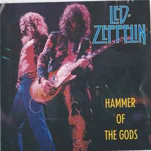 Led Zeppelin - Hammer Of The Gods FLAC album