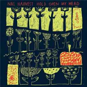 Nai Harvest - Hold Open My Head FLAC album
