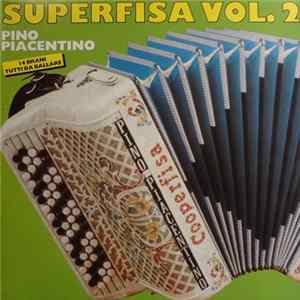 Pino Piacentino - Superfisa Vol.2 FLAC album