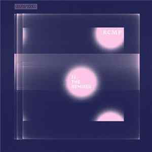 RCMP - RCMP II: The Remixes FLAC album